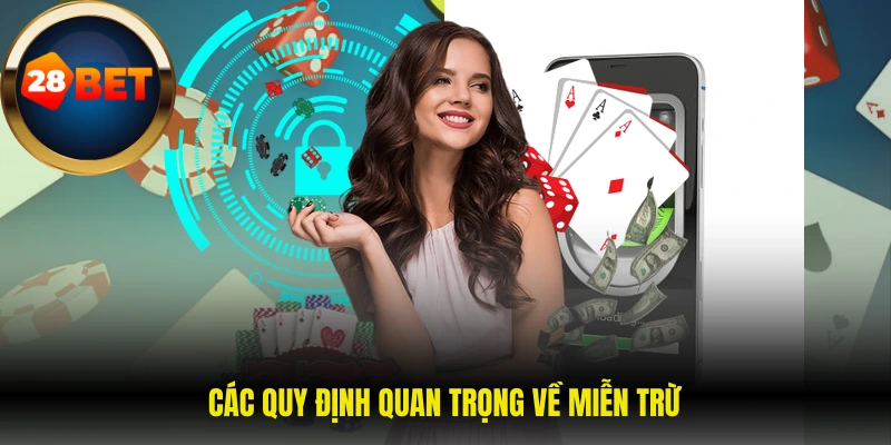 Miễn trừ trách nhiệm 28Bet 2 Các quy định quan trọng về miễn trừ