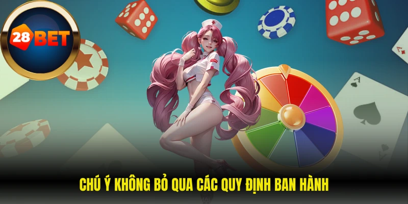Quyền riêng tư 28Bet 4 Chú ý không bỏ qua các quy định ban hành