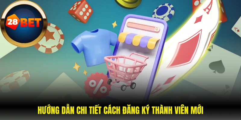 Hướng dẫn chi tiết cách đăng ký thành viên mới
