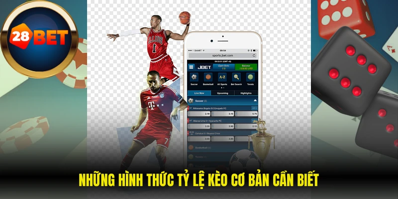 Những hình thức tỷ lệ kèo cơ bản cần biết