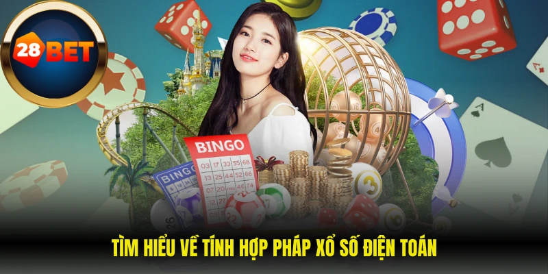 Tìm hiểu về tính hợp pháp xổ số điện toán